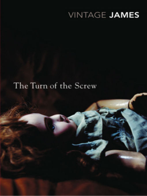 Title details for The Turn of the Screw by Henry  James - Available